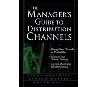 Chuck West Linda Gorchels E The Manager's Guide to Distribut (Copertina rigida)