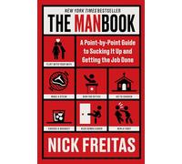The Manbook: A Point-by-point Guide to Sucking It Up and Getting the Job Done