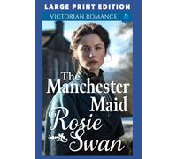 The Manchester Maid: LARGE PRINT EDITION