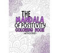 The Mandala of Positivity Coloring Book