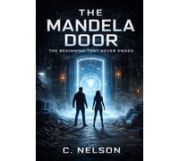 The Mandela Door: The Beginning That Never Ended