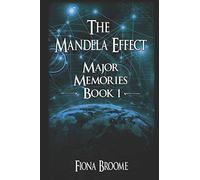 The Mandela Effect - Major Memories, Book 1