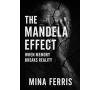 The Mandela Effect: When Memory Breaks Reality