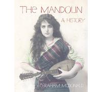 The Mandolin: a history