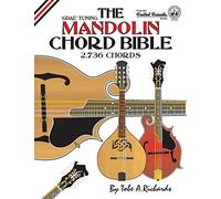 The Mandolin Chord Bible: GDAE Standard Tuning 2,736 Chords