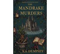 The Mandrake Murders: A Kit Blackwell & Juno Reay Mystery: 1