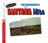 The Mandrakes The Mandrakes Play Santana Hits (Digitally Remastered) (CD)