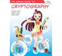 Shinichi Sato Masaaki Mitani The Manga Guide To Cryptography (Tascabile)