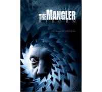 The Mangler Reborn (2005)