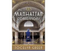The Manhattan Confessions: 3