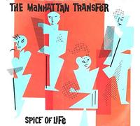 The Manhattan Transfer / Spice Of Life