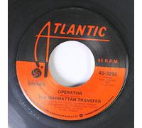 The Manhattan Transfer - The Manhattan Transfer 45 RPM Operator / Tuxedo Junction