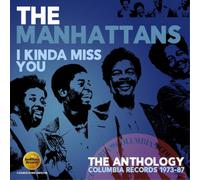 The Manhattans I Kinda Miss You: The Anthology: Columbia Records 1973-87 (CD)