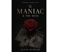 The maniac and the Muse