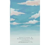 The manifestation and Gratitude Journal