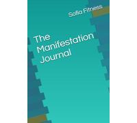 The Manifestation Journal