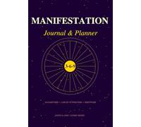 The Manifestation Journal: 3-6-9 Method & Law of Attraction Log: Reality Architect Protocol with Daily Vibrational Tuning, Quantum Evidence Tracking, ... Action Planner (Paper & Logic Cosmic Series)