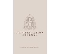 THE MANIFESTATION JOURNAL | Muted Clay: A guided 33-day journey for creation, alignment & growth