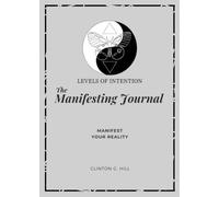 The Manifesting Journal