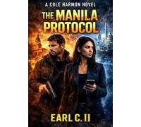 The Manila Protocol: A Cole Harmon Novel