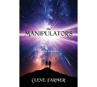 The Manipulators: Alien Invasion