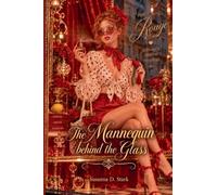 The Mannequin behind the Glass