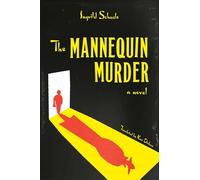The Mannequin Murder: A Novel