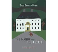 The Manor and The Estate