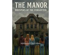 The Manor: Whispers of The Forgotten
