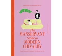 Dalal Khajah Josephine Wa The ManServant Guide to Modern Chi (Copertina rigida)