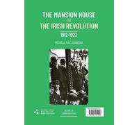 The Mansion House and the Irish Revolution (Copertina rigida)