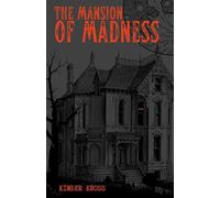 The Mansion of Madness