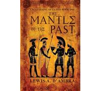 The Mantle of the Past: 1