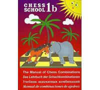 The Manual of Chess Combinations: 1
