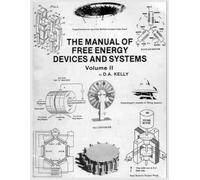 The Manual of Free Energy Devices and Systems