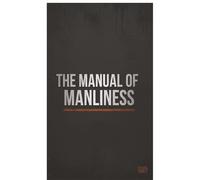 The Manual of Manliness