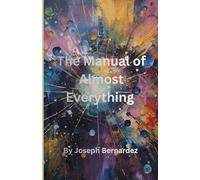 The Manuel of Almost Everything