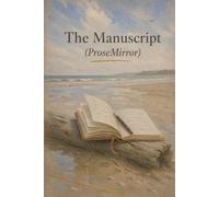 The Manuscript: A guide to ProseMirror