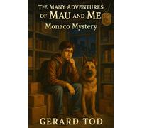 The Many Adventures of Mau and Me: Monaco Mystery