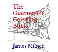 The many colors of Guerneville Coloring Book