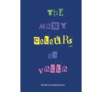The Many Colours of Valla