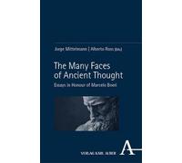 The Many Faces of Ancient Thought: Essays in Honour of Marcelo Boeri