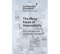 The Many Faces of Impossibility