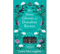 The Many Ghosts of Donahue Byrnes: Not all ghosts know when to check out...