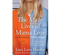 Lara Love Hardi The Many Lives of Mama Love (Oprah's Book Clu (Copertina rigida)