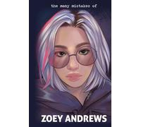 The Many Mistakes of Zoey Andrews: Book 2