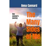 The Many Sides of Me: One woman's journey