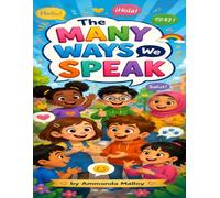The Many Ways We Speak