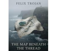 The Map Beneath the Thread: A Ponta Serena Mystery - A Cozy Mystery Set on the Brazilian Coast