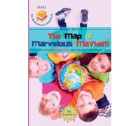 The Map of Marvelous Mayhem: Wild Worlds, Strange Clues, and Laugh-Out-Loud Surprises: 6